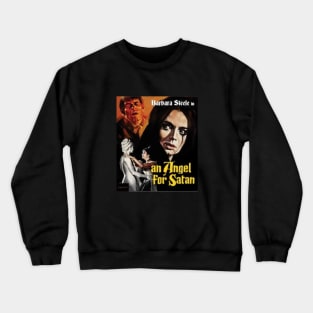 An Angel for Satan Crewneck Sweatshirt